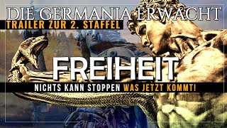 14A  DIE GERMANIA ERWACHT  Trailer zur 2 Staffel  23112023  FREIHEIT [upl. by Nosro]