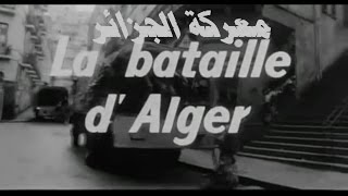 La Bataille DAlge معركة الجزائر [upl. by Lybis]