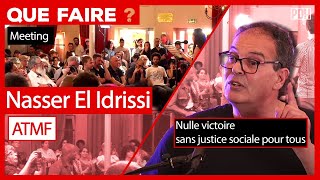 NASSER EL IDRISSI  Nulle victoire sans justice sociale pour tous  ATMF Que Faire [upl. by Jahdol]