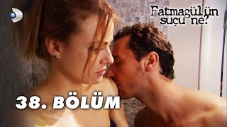 Fatmagülün Suçu Ne 38Bölüm  FULL BÖLÜM [upl. by Brote]