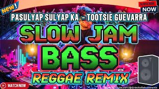 🎧🔊 PASULYAP SULYAP TOOTSIE GUEVARA BASS REGGAE DJ NIECKAILLA LOUISE [upl. by Willa285]