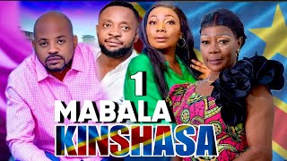 MABALA YA KINSHASA 1 I FILM CONGOLAIS I NOUVEAUTÉ 2024 [upl. by Gearalt]