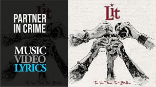 Lit  Partner in Crime Lyrics [upl. by Vyse]