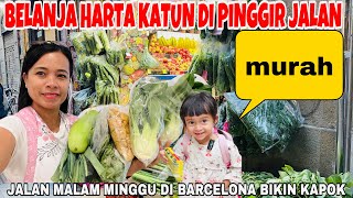 BELANJA HARTA KARUN DI PINGGIR JALAN MURAH TAPI BIKIN KAPOK JALAN MALAM MINGGU [upl. by Dolores]