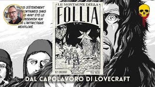 LE MONTAGNE DELLA FOLLIA Il manga tratto da Lovecraft [upl. by Ateloj]