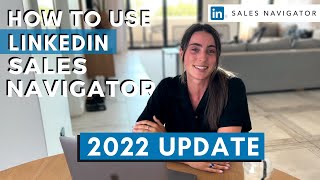 How To Use LinkedIn Sales Navigator To Generate Leads  2022 step by step tutorial [upl. by Hildagarde305]