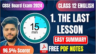 The last lesson Class 12 Chapter 1 Flamingo Easy Summary in Hindi Board exam 2024 [upl. by Nolita475]