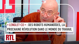 François Lenglet  Des robots humanoïdes la prochaine révolution dans le monde du travail [upl. by Osnofedli473]