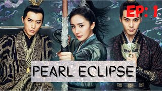 novolandPearl Eclipse  episode 1  chinese drama தமிழ் விளக்கம் Nunchiதமிழ் [upl. by Nilesoj]