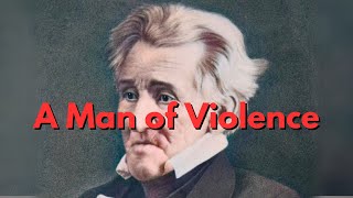 Andrew Jackson When a Psychopath Became President [upl. by Sigismond]