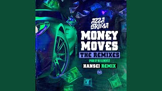 Money Moves Hansei Remix [upl. by Yee]