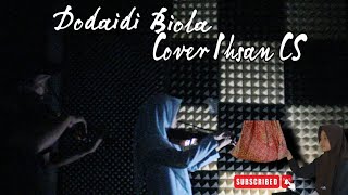 DODAIDI BIOLA Cover Biola Ihsan Cs [upl. by Nalyac]