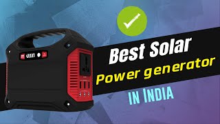 4 Best Solar Power Generators Available in India [upl. by Leirza]