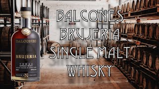 Balcones Brujeria Texas Single Malt Whisky [upl. by Elspeth732]