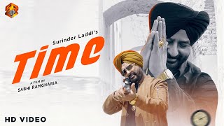 Time Official Video Surinder Laddi  Latest Punjabi Songs 2024 [upl. by Iot]