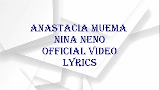 Anastacia Muema  Nina Neno Official Video LYRICS [upl. by Netsew]