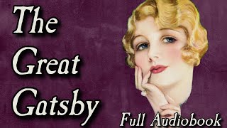 The Great Gatsby Full Audiobook [upl. by Ochs]