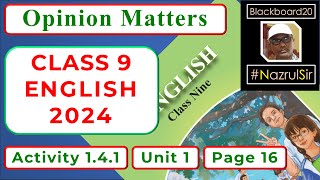 Class 9 English 2024  Opinion Matters  Activity 141  Part 141  Page 16 [upl. by Anilah]