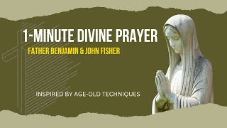 The Divine Prayer OneMinute Manifestation Father Benjamin amp John Fisher  Blessing Reviews 2024 [upl. by Eidissac168]