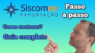 SISCOMEX COMO RASTREAR SEU OBJETO ANTES DOS CORREIOS PASSO A PASSO [upl. by Anwahsal673]