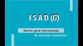 ISADG NOBRADE  Práticas no AtoM ICAAtroM  Software Livre para Descrição Prof Daniel Flores [upl. by Salangia719]