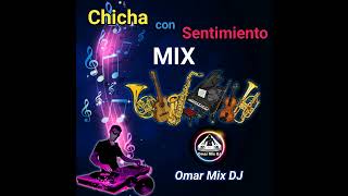 CHICHA CON SENTIMIENTO MIX [upl. by Nilyac]