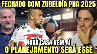 DIRETORIA DO SPFC APROVA NOVA CASA  ZUBELDÍA FECHADO PRA 2025  COMEÇOU O PLANEJAMENTO NO CT [upl. by Andri]