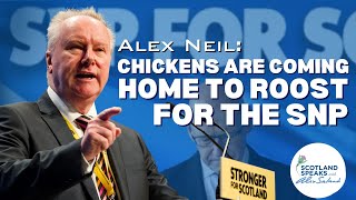 Alex Neil quotChickens are coming home to roostquot for the SNP [upl. by Koetke]