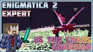 Beating the Chaos Guardian and Finishing Draconic Evolution  Minecraft Enigmatica 2 Expert 102 [upl. by Gabby]