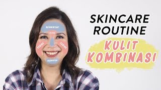 Skincare Routine Kulit Kombinasi [upl. by Gretal]