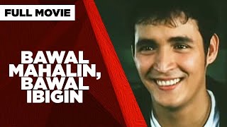 BAWAL MAHALIN BAWAL IBIGIN Stella Ruiz Rita Magdalena Emilio Garcia amp Dan Fernandez  Full Movie [upl. by Ylerebmik441]