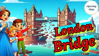 London Bridge is Falling Down  Nursery Rhymes  Kids Songs  Songs for Kids  eLearning4Kids [upl. by Rieth]