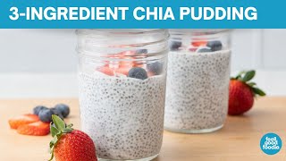 How to Make Chia Pudding with Only 3 Ingredients [upl. by Aisanat]