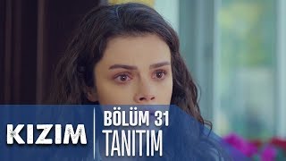 Kızım 31 Bölüm Tanıtımı [upl. by Wyly]