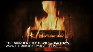 364 Days  The Murder City Devils Official [upl. by Michelle834]