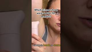 Which trimmer head works better for armpits [upl. by Raye429]