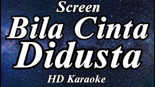 Bila Cinta Didusta  Screen  ZMC Karaoke [upl. by Adikam]