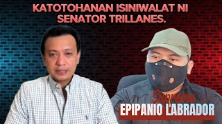 MAINIT NA TALAKAYAN NI SUPREMO EPIPANIO LABRADOR AT SENATOR ANTONIO TRILLANES WAG PALAGPASIN [upl. by Nawd]