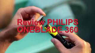 Review Cabezal Philips OneBlade 360  El mejor cabezal para tu maquinilla One Blade [upl. by Thenna514]