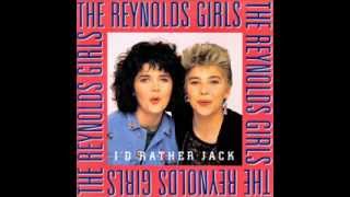 THE REYNOLDS GIRLS  ID RATHER JACK  ID RATHER JACK INSTRUMENTAL [upl. by Shiau773]