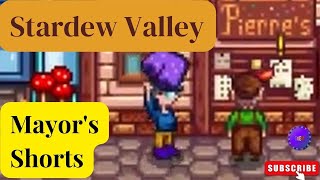 Stardew Valley How and where to get the Mayors shorts [upl. by Euqnomod]