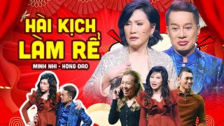 Hồng Đào Minh Nhí  Cười Chảy Nước Mắt với Hài Kịch Hải Ngoại Làm Rể  Nụ Cười Vàng 2024 [upl. by Paget]