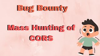 Mass Hunting for CORS  Advance Bug Bounty  bugbounty cors tools [upl. by Tini182]