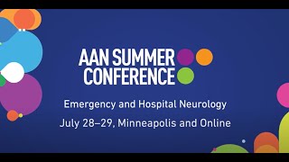 2023 AAN Summer Conference – American Academy of Neurology [upl. by Anerres]