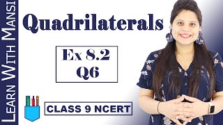 Class 9 Maths  Chapter 8  Exercise 82 Q6  Quadrilaterals  NCERT [upl. by Ylrehs]