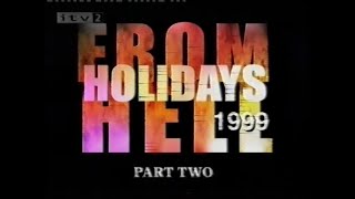 Holidays from Hell 1999 Incomplete Just Part 1 and 2 [upl. by Haldas896]