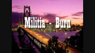 Militia  Burn [upl. by Giuseppe]