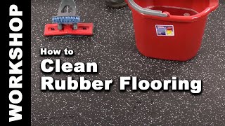 How to Clean Rubber Flooring in 4 Easy Steps [upl. by Neerroc636]