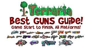 TERRARIA BEST GUNS GUIDE How to get amp crafting Megashark Sniper Rifle Chaingun SDMG amp MORE [upl. by Nager]