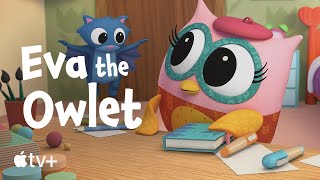 Eva the Owlet — Diary Doodles  Apple TV [upl. by Nol]